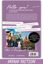 Lade das Bild in den Galerie-Viewer, Disneyland® Paris Guide 2025 - DREAM EDITION (Vorbestellung - VÖ 15.02.2025)