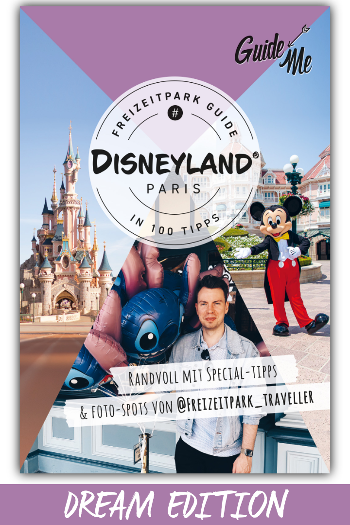 Disneyland® Paris Guide 2025 - DREAM EDITION (Vorbestellung - VÖ 15.02.2025)